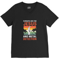 Sundays Are For Jesus And Metal Detection 1 V-neck Tee | Artistshot