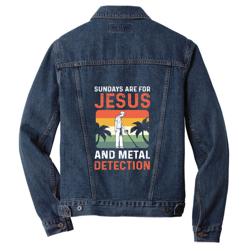 Sundays Are For Jesus And Metal Detection 1 Men Denim Jacket by NANCYLTICKLE-SUMMERS | Artistshot