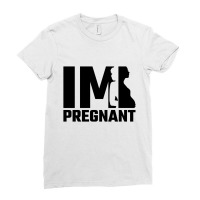 Im Pregnant Ladies Fitted T-shirt | Artistshot