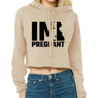 Im Pregnant Cropped Hoodie | Artistshot