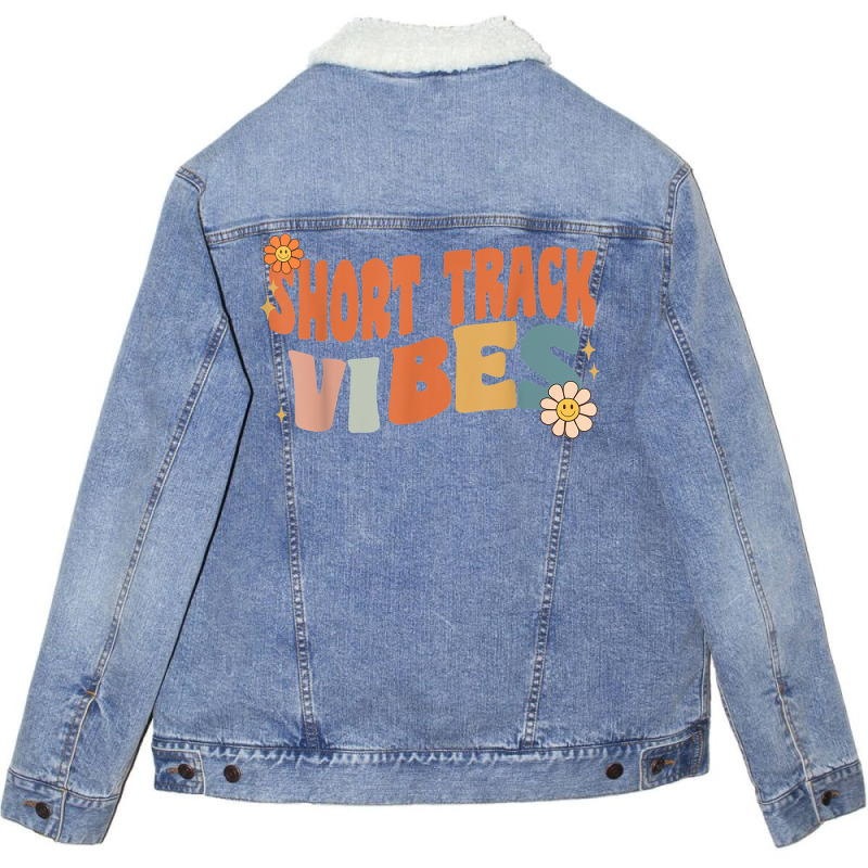 Groovy Short Track Vibes Costume Happy Teachers School Retro T Shirt Unisex Sherpa-lined Denim Jacket | Artistshot