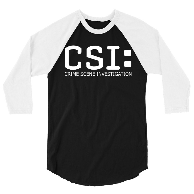 Csi Investigation 3/4 Sleeve Shirt by TheCreativeArt89 | Artistshot