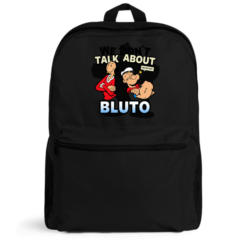 We Don't Talk About Bluto Backpack | Artistshot