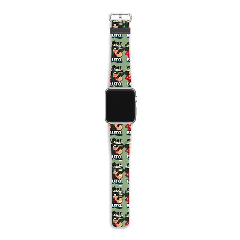 We Don't Talk About Bluto Apple Watch Band | Artistshot