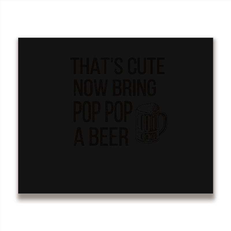 Funny Pop Pop Grandpa Fathers Day Gift Pop Pop Dad Metal Print Horizontal | Artistshot