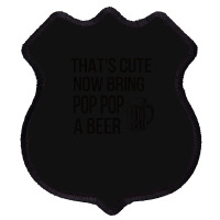 Funny Pop Pop Grandpa Fathers Day Gift Pop Pop Dad Shield Patch | Artistshot