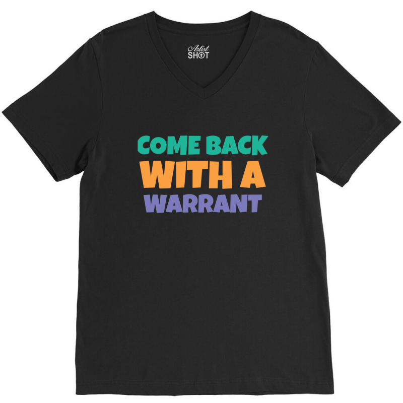 Great Rewards Come Back With A Warrant Gift For Movie Fans 1 V-Neck Tee by CrystalWanda | Artistshot