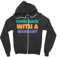 Great Rewards Come Back With A Warrant Gift For Movie Fans 1 Zipper Hoodie | Artistshot