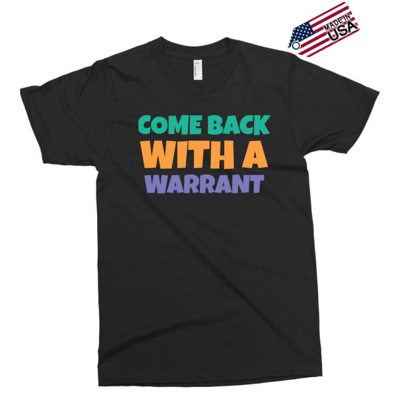 Great Rewards Come Back With A Warrant Gift For Movie Fans 1 Exclusive T-shirt by CrystalWanda | Artistshot