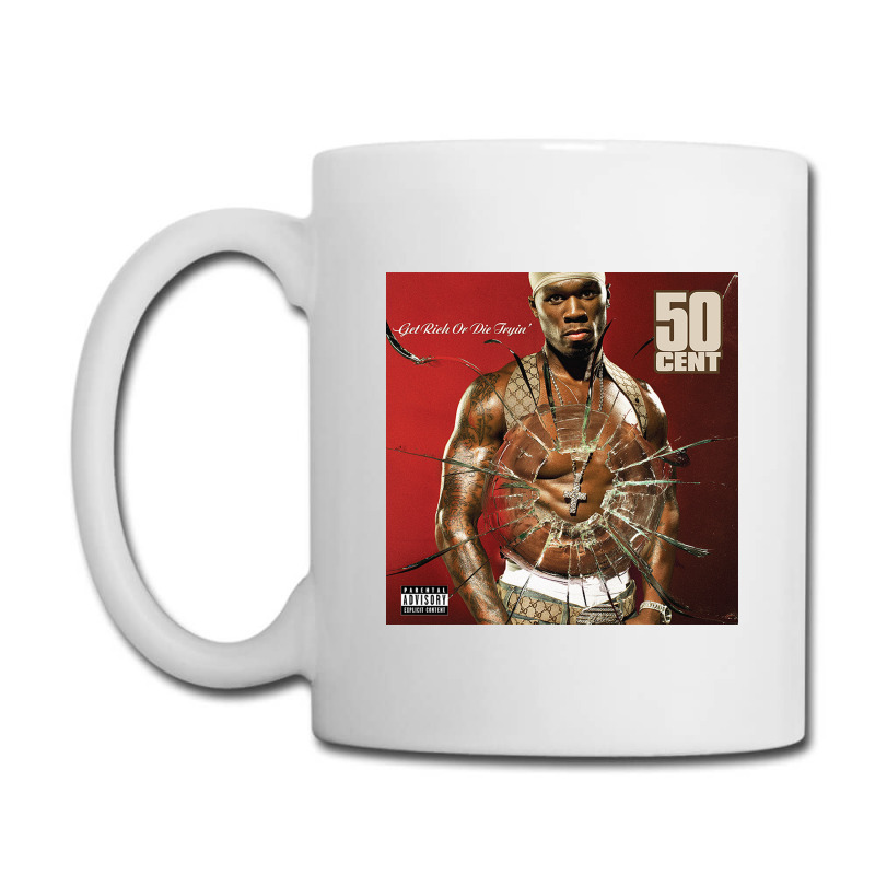 Get Rich Or Die Tryin' Coffee Mug | Artistshot