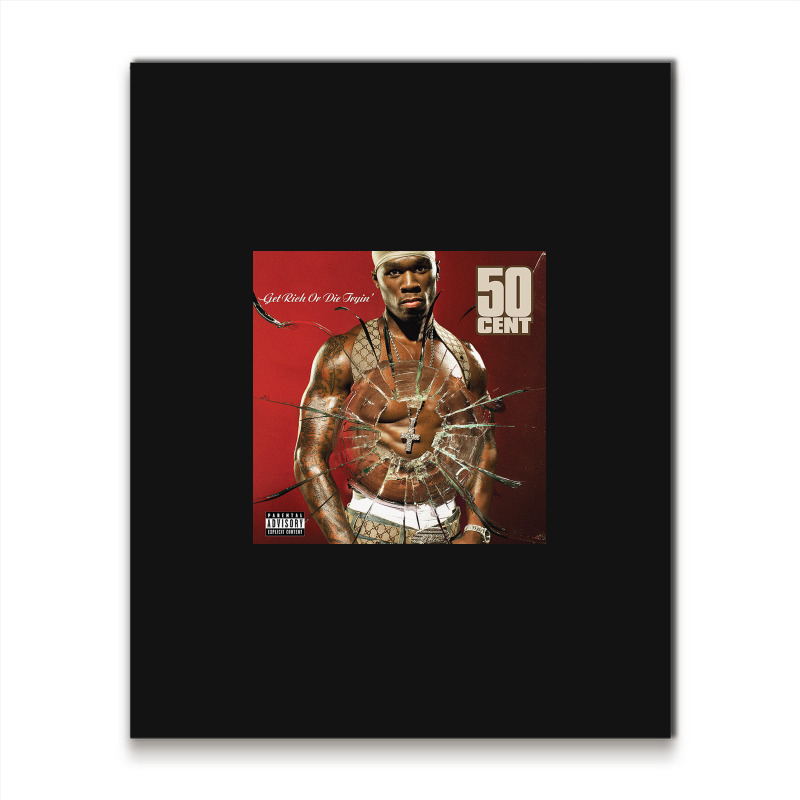 Get Rich Or Die Tryin' Metal Print Vertical | Artistshot