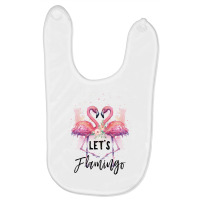 Let's Flamingo Baby Bibs | Artistshot