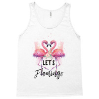 Let's Flamingo Tank Top | Artistshot