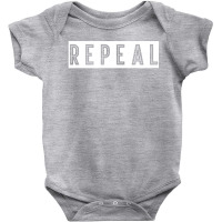 Repeal Baby Bodysuit | Artistshot