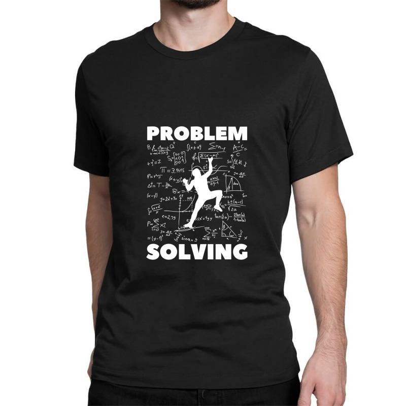 Problem Solving. Rock Climbing. Bouldering Classic T-shirt | Artistshot