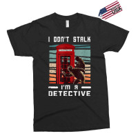 I Don't Stalk Retro Telephone Booth Investigator Detective T Shirt Exclusive T-shirt | Artistshot