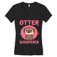 Otter Whisperer Cute River And Sea Otter Lover Women's V-neck T-shirt | Artistshot