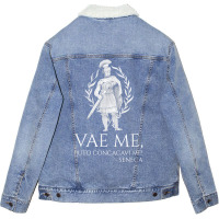 Latin Language   Vae Me, Puto Concacavi Me!   Seneca Quote T Shirt Unisex Sherpa-lined Denim Jacket | Artistshot