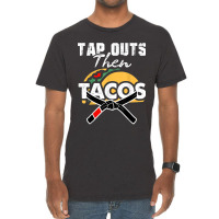 Tap Outs Then Tacos Funny Brazilian Bjj Jiu Jitsu Lover Vintage T-shirt | Artistshot