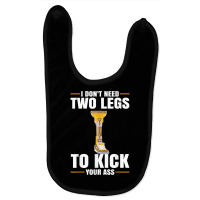 Leg Prosthetic Device Pegleg   Take It Kneesy, Amputee Funny T Shirt Baby Bibs | Artistshot