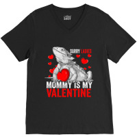 Sorry Ladies Mommy Is My Valentine Bearded Dragon Rescue V-neck Tee | Artistshot