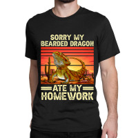 Sorry My Bearded Dragon Ate My Homework 1 2 Classic T-shirt | Artistshot