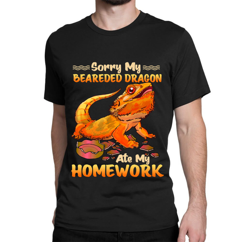 Sorry My Bearded Dragon Ate My Homework 2 2 Classic T-shirt by AURRADILLARD | Artistshot