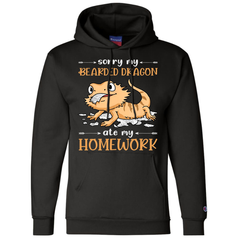 Sorry My Bearded Dragon Ate My Homework 31 Champion Hoodie by AURRADILLARD | Artistshot