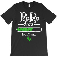 Pop Pop 2023 Loading To Be Granddaddy Baby Twins Pop Pop T Shirt T-shirt | Artistshot