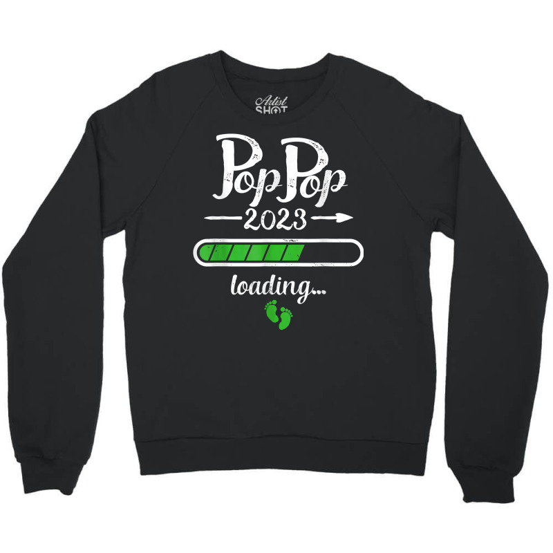 Pop Pop 2023 Loading To Be Granddaddy Baby Twins Pop Pop T Shirt Crewneck Sweatshirt | Artistshot