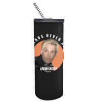 Rip Aaron Carter 1 Skinny Tumbler | Artistshot