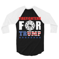 Firefighters For Trump 3/4 Sleeve Shirt | Artistshot