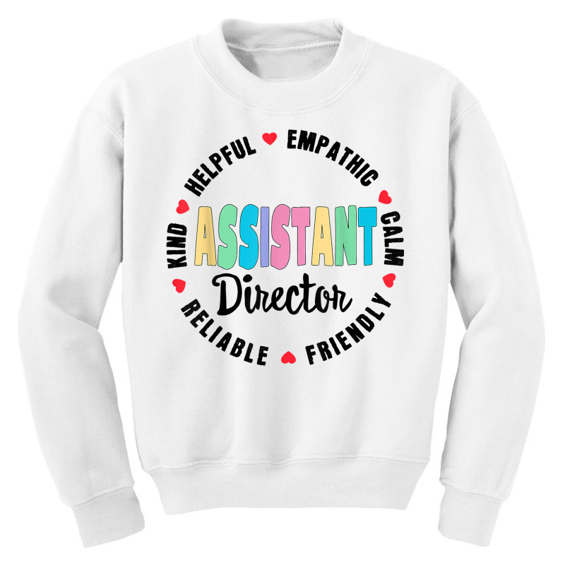 Assistant Director Appreciation Week Theater Nursing Hr T Shirt Youth Sweatshirt by simonettemjnn | Artistshot