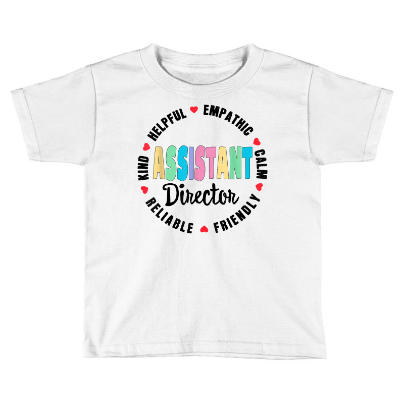 Assistant Director Appreciation Week Theater Nursing Hr T Shirt Toddler T-shirt by simonettemjnn | Artistshot