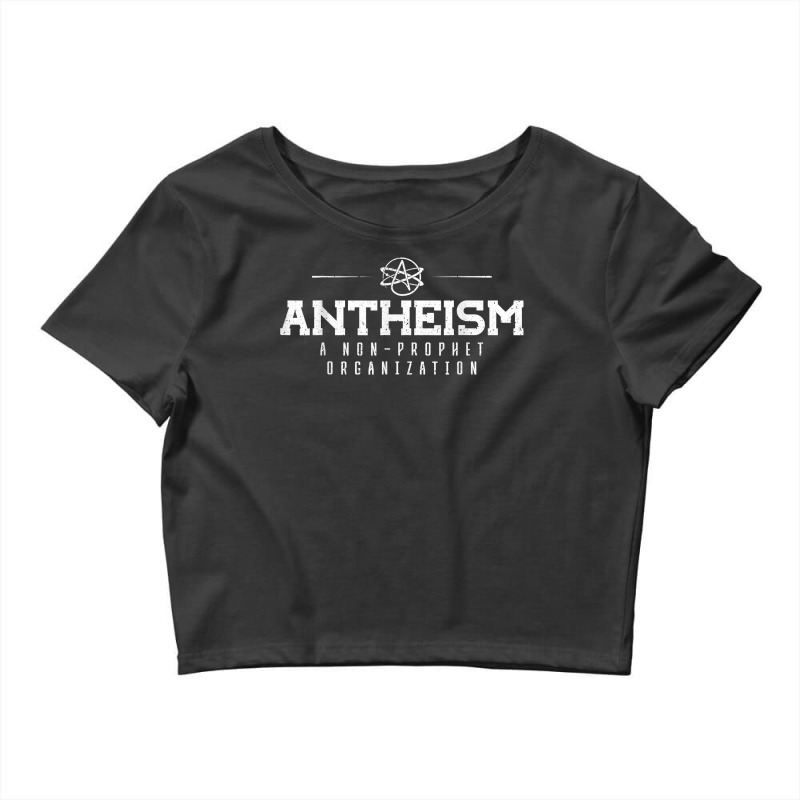 Atheism A Non Prophet Organization Anti Christian T Shirt Crop Top by simonettemjnn | Artistshot