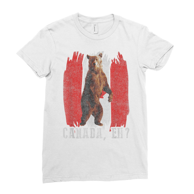 Canada Eh Grizzly Bear Canadian Flag Canada Day T Shirt Ladies Fitted T-Shirt by mal1o2poncio | Artistshot