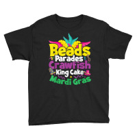 Beads, Parades, Crawfish, Kingcake, Mardi Gras T Shirt Youth Tee | Artistshot