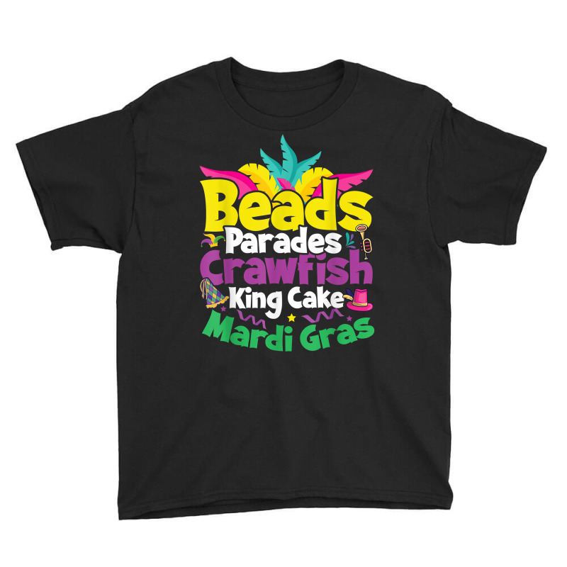 Beads, Parades, Crawfish, Kingcake, Mardi Gras T Shirt Youth Tee | Artistshot