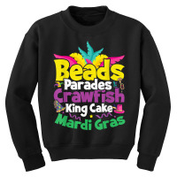 Beads, Parades, Crawfish, Kingcake, Mardi Gras T Shirt Youth Sweatshirt | Artistshot