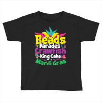 Beads, Parades, Crawfish, Kingcake, Mardi Gras T Shirt Toddler T-shirt | Artistshot