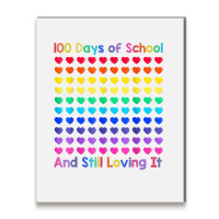 Cute 100 Days Of School And Still Loving It Hearts 100th Day T Shirt Metal Print Vertical | Artistshot