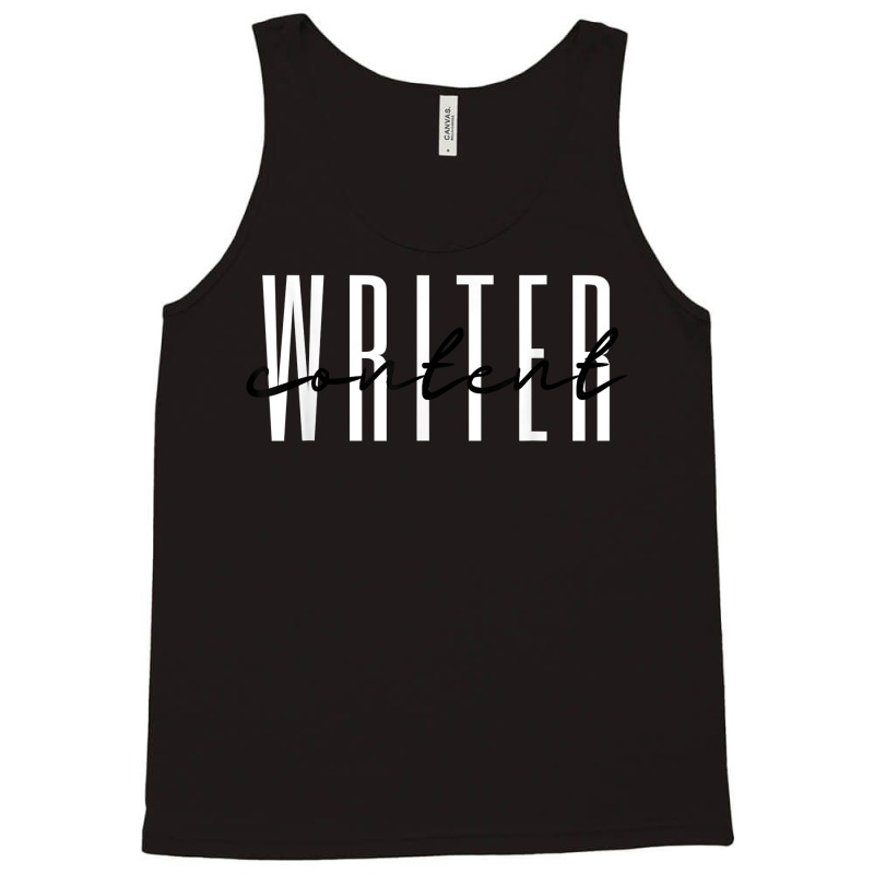 Content Writer In Progress Novel Author Novelist T Shirt Tank Top by corrinwpxbilal | Artistshot