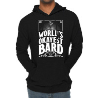 D&d Worlds Okayest Bard Lightweight Hoodie | Artistshot