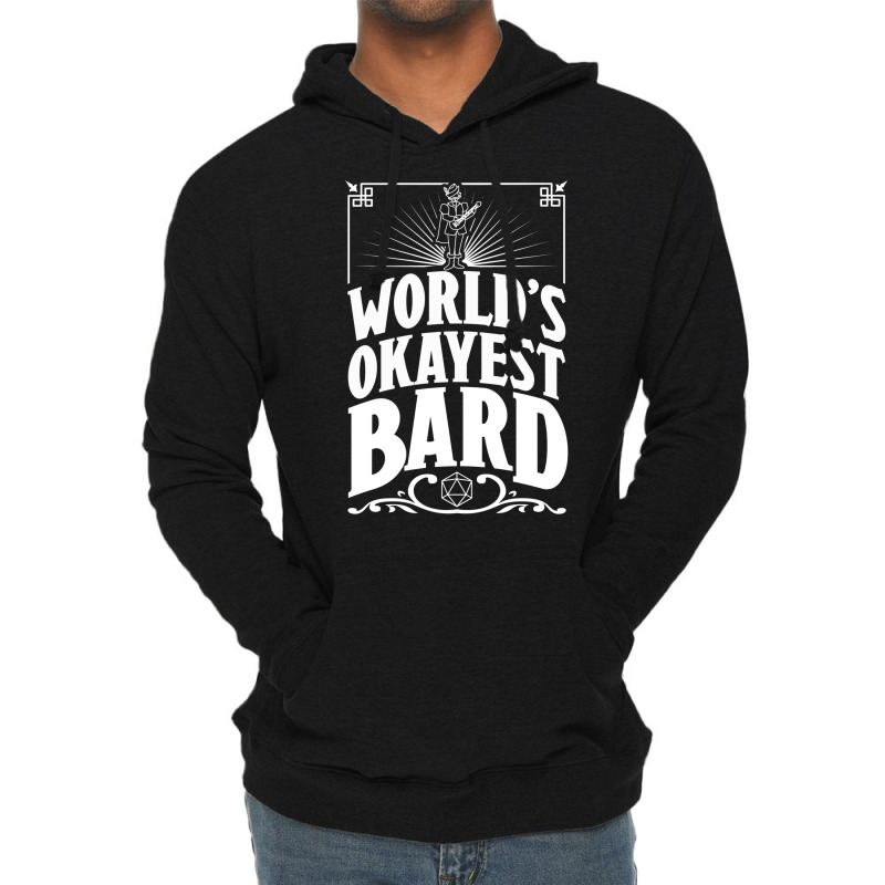 D&d Worlds Okayest Bard Lightweight Hoodie | Artistshot