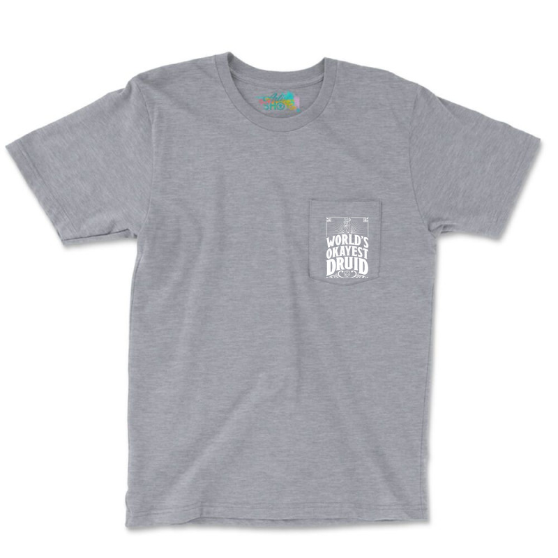 D&d Worlds Okayest Druid Pocket T-shirt | Artistshot