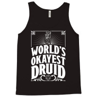 D&d Worlds Okayest Druid Tank Top | Artistshot