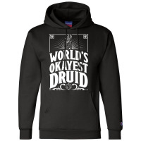 D&d Worlds Okayest Druid Champion Hoodie | Artistshot