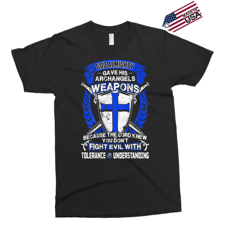 Don't Fight Evil With Tolerance And Understanding Crusader T Shirt Exclusive T-shirt | Artistshot