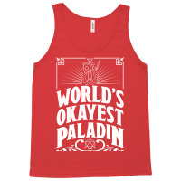 D&d Worlds Okayest Paladin Tank Top | Artistshot