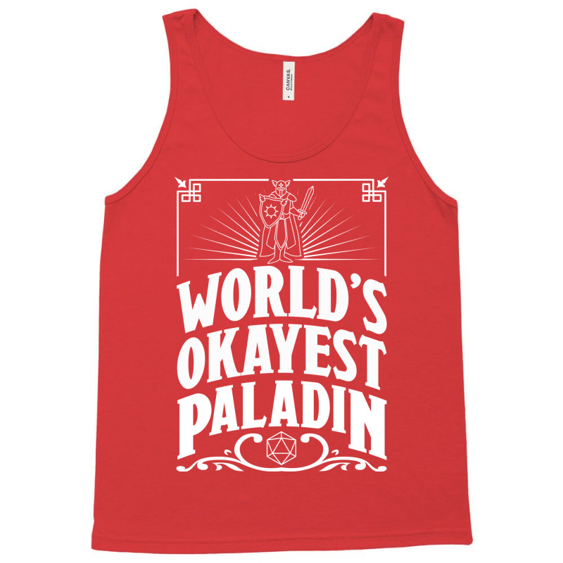 D&d Worlds Okayest Paladin Tank Top | Artistshot